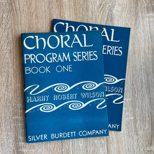 Vintage 2 Copies Choral Program Series Book One - Silver Burdett Music Books - Harry Robert Wilson - Homeschool Music Books