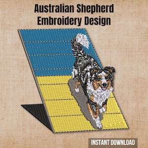 May include: An Australian Shepherd embroidery design featuring a dog running down an agility ramp with blue and yellow sections. The text reads Australian Shepherd Embroidery Design and Instant Download. The dog has black, white, and tan fur.
