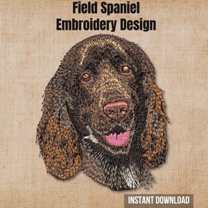 May include: An embroidery design featuring a Field Spaniel dog with dark brown fur, amber eyes, a pink nose, and a visible pink tongue. The text Field Spaniel Embroidery Design is at the top, and the text INSTANT DOWNLOAD is at the bottom.