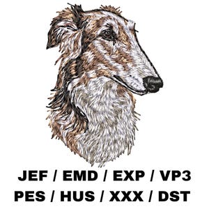 May include: An embroidered design of a Borzoi dog's head, featuring detailed stitching in shades of brown, white, and black. The dog's long snout and fur are meticulously rendered. Below the image are the file formats: JEF, EMD, EXP, VP3, PES, HUS, XXX, and DST.