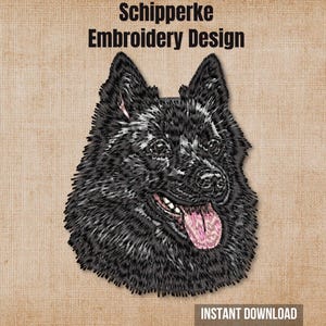 May include: An embroidery design featuring a black Schipperke dog with pointed ears and a pink tongue hanging out. The text above reads Schipperke Embroidery Design and the text below reads Instant Download. The design is on a tan textured background.