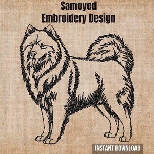 May include: A black line art embroidery design of a Samoyed dog standing in profile, featuring a fluffy coat and curled tail. The text Samoyed Embroidery Design is at the top, and the text INSTANT DOWNLOAD is at the bottom right corner.
