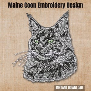 May include: An embroidery design of a Maine Coon cat head with grey and black fur, prominent ear tufts, and bright green eyes. The text Maine Coon Embroidery Design appears at the top, and the text INSTANT DOWNLOAD appears at the bottom.