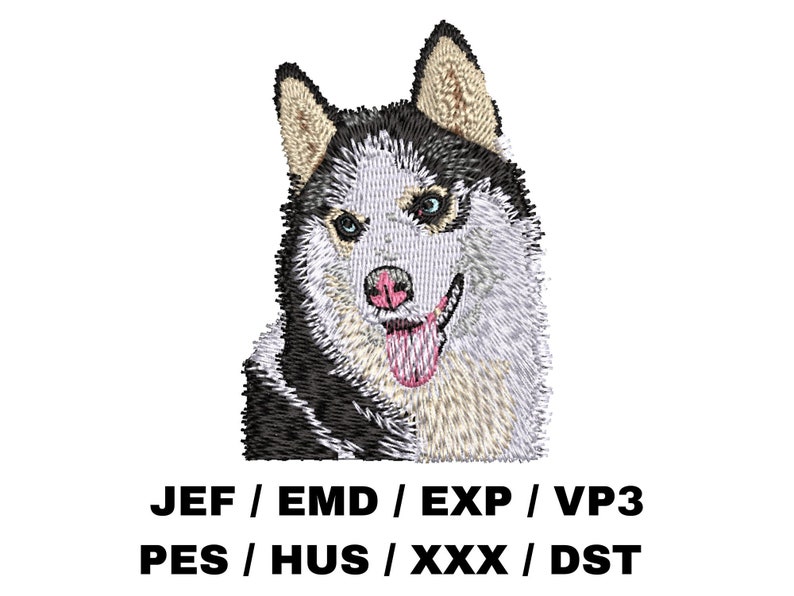 May include: Embroidered design of a black and white husky dog with blue eyes. The dog is smiling with its tongue sticking out. The design is available in JEF, EMD, EXP, VP3, PES, HUS, XXX, and DST formats.