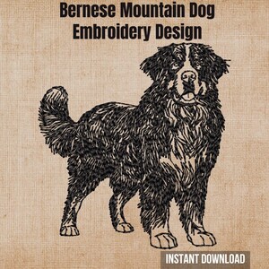 May include: A black and white embroidery design of a Bernese Mountain Dog standing in profile. The text at the top reads Bernese Mountain Dog Embroidery Design and the text at the bottom reads INSTANT DOWNLOAD on a textured tan background.