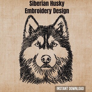 May include: A black and white embroidery design of a Siberian Husky face centred on a tan textured background. The text "Siberian Husky Embroidery Design" appears at the top, and the text "INSTANT DOWNLOAD" is located at the bottom right.