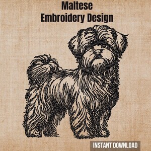 May include: A black machine embroidery design of a Maltese dog standing in profile, featuring detailed fur texture. The text "Maltese Embroidery Design" appears at the top, and "INSTANT DOWNLOAD" is printed in a small box at the bottom right.