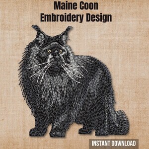 May include: An embroidery design featuring a black and grey Maine Coon cat with long fur and prominent whiskers. The text Maine Coon Embroidery Design appears at the top, and the text INSTANT DOWNLOAD is positioned at the bottom right corner.
