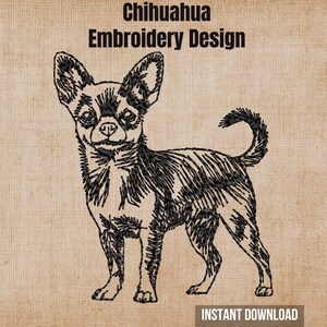 May include: A black and white embroidery design featuring a standing Chihuahua dog with large ears and a curled tail. The text "Chihuahua Embroidery Design" appears at the top, and the text "INSTANT DOWNLOAD" is located at the bottom right.
