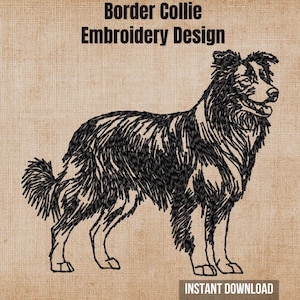 May include: A black and white embroidery design of a Border Collie dog standing in profile. The text Border Collie Embroidery Design is printed at the top, and the text INSTANT DOWNLOAD is printed in a rectangular box at the bottom right.