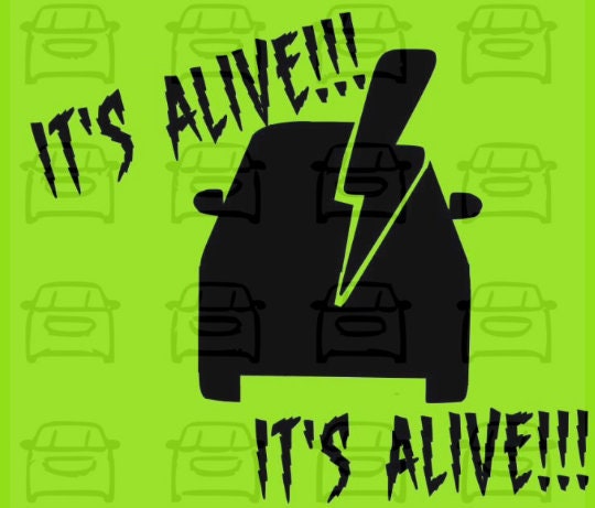 It's Alive!! It's Alive!! Electric Vehicle Vinyl Decal 5.5 Inch X 5 ...