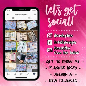 May include: A screenshot of a phone displaying a social media app with a grid of images of colorful planners. The text "let's get social!" is displayed above the grid of images. Below the grid of images, there are social media icons and text with links to the creator's social media accounts. The text "GET TO KNOW ME - PLANNER INSPO - DISCOUNTS - NEW RELEASES -" is displayed below the social media links.