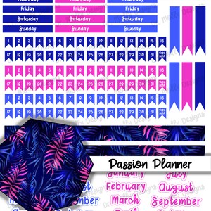 May include: A set of printable planner stickers featuring a tropical leaf pattern in pink and blue. The stickers include days of the week, numbers 1-31, and months of the year. The text "Passion Planner" is also included.