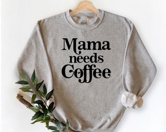 Mama Needs Coffee Graphic Cotton Sweatshirt