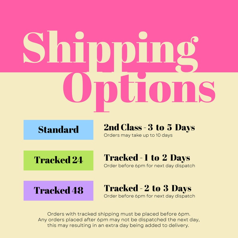 May include: A graphic displaying "Shipping Options" in pink and white. It lists delivery options: Standard, Tracked 24, and Tracked 48, with associated delivery times. Further text clarifies order dispatch deadlines.