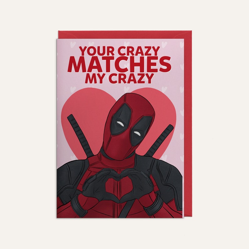 Your Crazy Matches My Crazy Deadpool Anniversary Card Envelope image 1