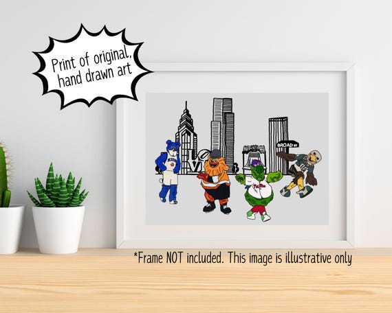 Philly Sports Mascots Art Print- Eagles Swoop- Flyers Gritty- 76ers Franklin- Phillies Phanatic- Philadelphia Sports Fan Gift- Gift for Him