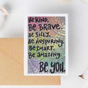Be Kind Brave Silly You Greeting Card -Single Card - Affirmation Stationery- Motivational Thinking of You Note- Colorful Mandala Art Gift