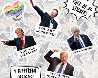 Anti Trump Musk Stickers "You Are Screwed" - Set of 20 Funny Political Decals- Liberal Democrat Gift- Blue Wave- Trans Owned Business