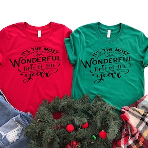 Christmas Shirt, Its The Most Wonderful Time of The Year Shirt, Wonderful Time of The Year T-shirt, Winter shirt, Holiday Shirt for Family