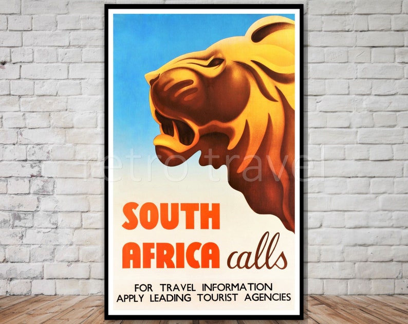 May include: Vintage travel poster featuring a golden lion's head against a blue sky. The text reads "South Africa calls" and "For travel information apply leading tourist agencies."