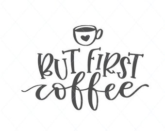 Free Free 113 Its Always Coffee Time Svg SVG PNG EPS DXF File