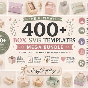 Può includere: Una collezione digitale di oltre 400 modelli di scatole SVG con varie forme, dimensioni e colori, tra cui rosa pastello, verde e crema. La grafica mostra il testo THE ULTIMATE 400+ BOX SVG TEMPLATES MEGA BUNDLE e CozyCraftPage.