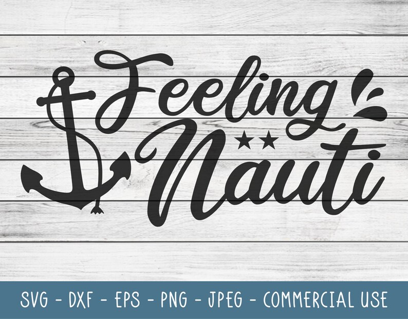 Download Feeling nauti beach quotes summer nautical pun SVG Cut ...