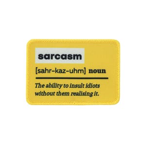 Sarcasm Patch, Patches for jackets, Patch for jackets, Patch for jacket, Patch, Patches, Embroidered patches, Sew on patch
