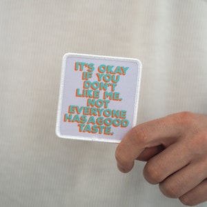 Patches for jackets, Embroidered patch, Sew on patch, Patch for jacket, DIY patch, Patch, Patches, Fun patch, Meme patch, Meme, Good taste