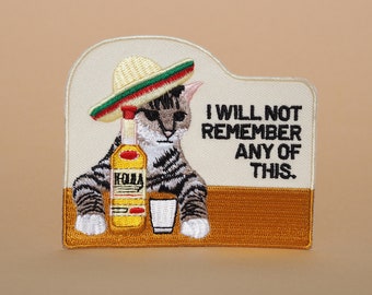 Patches voor jassen, Geborduurde patch, Naai de patch, Patch voor jas, Patch, Patches, Ik zal me hier niets van herinneren, Tequila Cat