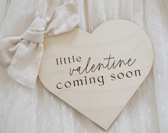 Little Valentine Coming Soon, Coming Soon Sign, Pregnancy Announcement, Round Wooden Plaque, Baby On The Way