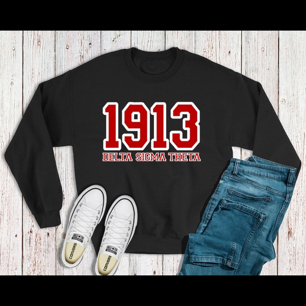 1913 DST, Delta Sigma Theta, Sorority, Greek Life Sweatshirt