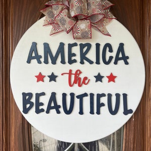 America the Beautiful Door Hanger | Patriotic Door Hanger | 3D Wooden 4th Of July Door Hanger