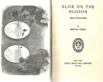 1898 1st edition Martha Finley elsie On The Hudson mint burgunder Einband mit goldener Prägung