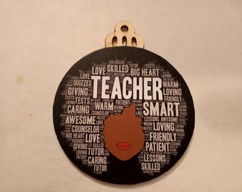 Teacher Ornament, Black Girl Magic Ornament, Smart, Loving, Kind, Patient, Strong Black Teacher, Affirmation Ornaments