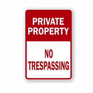 Private Property No Trespassing Aluminum Sign