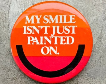 My Smile Isn't Just Painted On Retro Vintage Pinback Button; Red & Orange Accessories