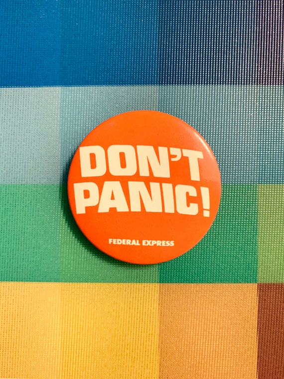 Don't Panic Pinback Button - image 1