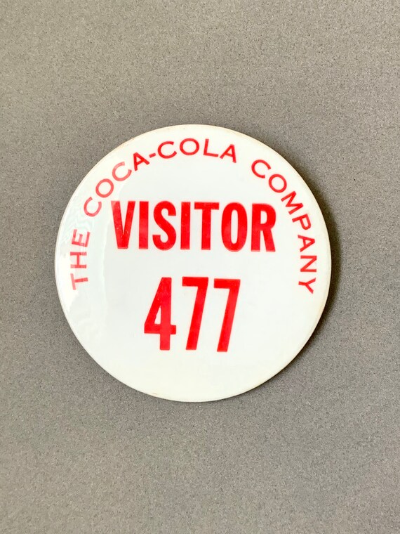 The Coca-Cola Company Visitor 477 Vintage Pinback… - image 1
