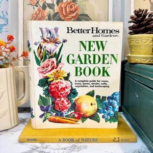 Vintage Better Homes & Gardens New Garden Book: MCM Illustrated Gardening Guide