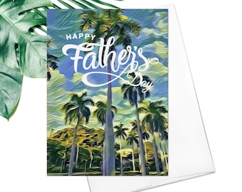 Happy Father's Day Fine Art Greeting Card Friendship Big Trees Forest Hawaii Beach Palm Trees Fathers Day Card Father Card Father's Day Gift