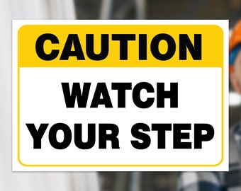 CAUTION Watch Your Step Decal Anti-Slip CAUTION Watch Your Step Vinyl Decal Window Wall Sticker Store Workplace Facility Safety Signs