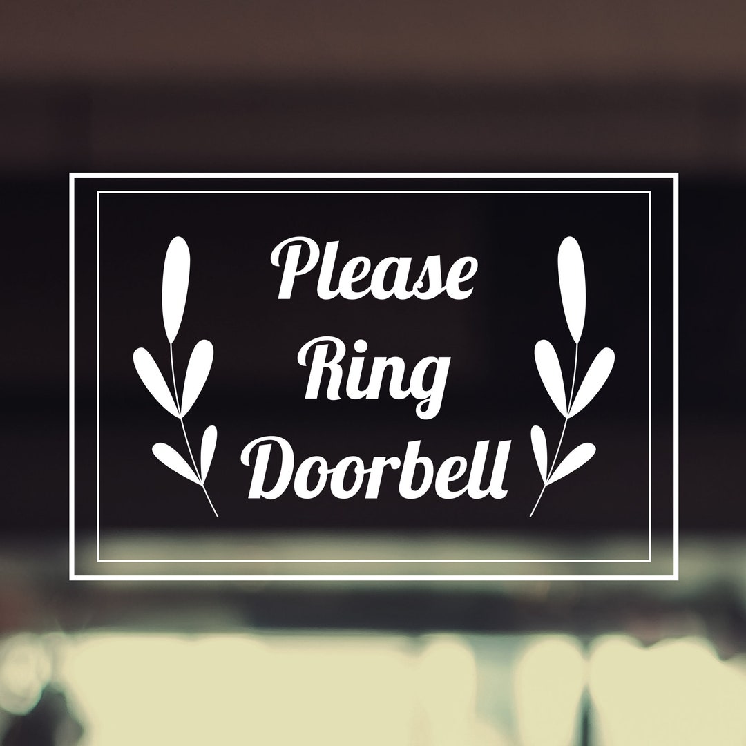 Notice Please Ring The Doorbell Window Sticker - 6x4.5 Inch Vinyl Decal - 2 Pack - Black