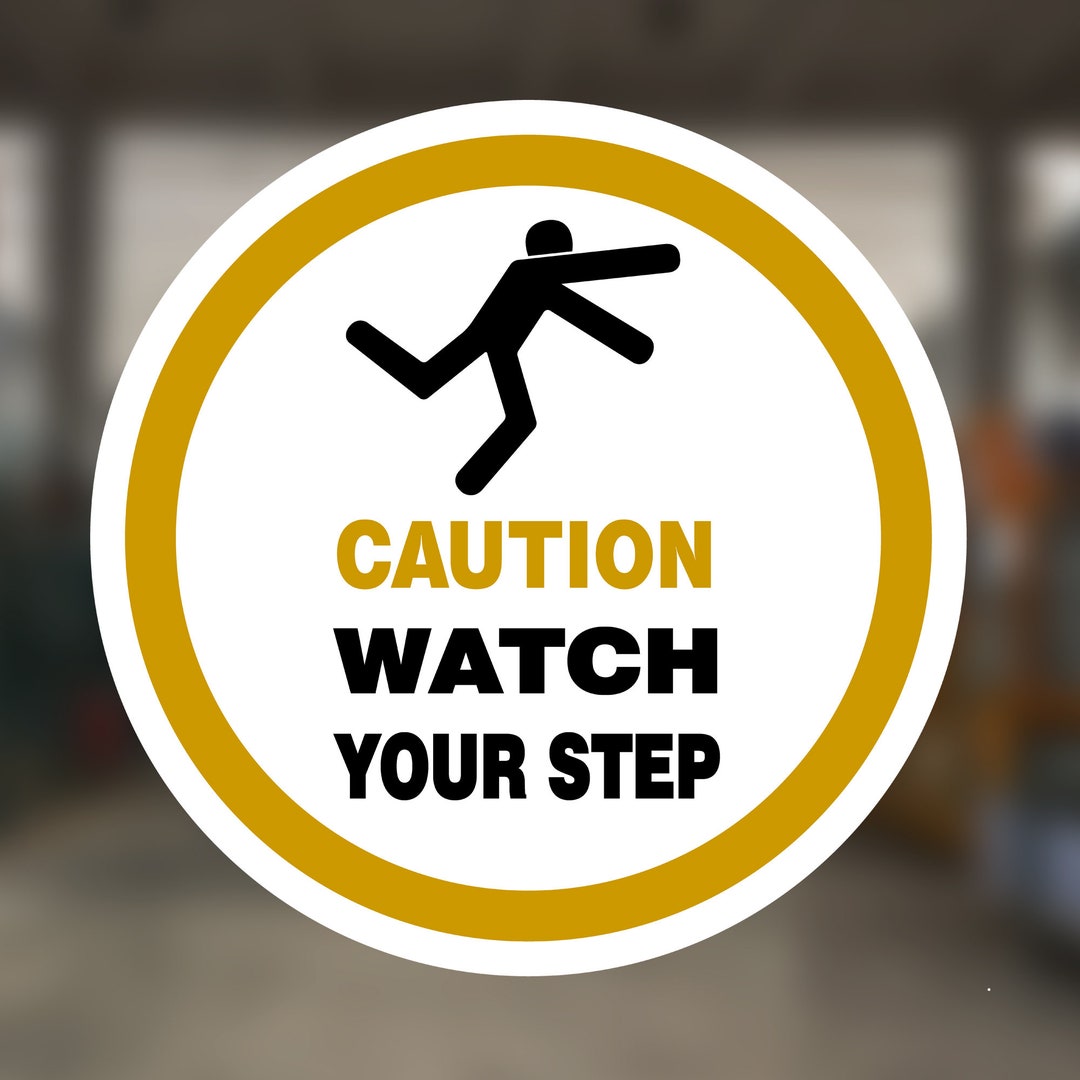 CAUTION Watch Your Step Decal Antislip CAUTION Beware Step Etsy