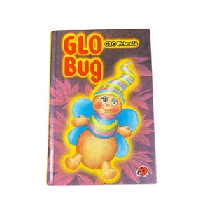 Glo Bug’s Greatest Day. Glo Friends. Vintage  ladybird book.  80s cartoon. A rhyming, magical children story.Great gift idea