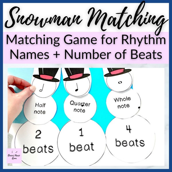 Snowman Rhythm Matching Game for Rhythm Names for Kids for Music Centers, Piano Lessons, Homeschool Music Class, or Elementary Music
