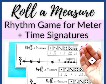 Roll a Measure Time Signature Game for Rhythm Music Centers for Piano Lessons, Homeschool Music Class, or Elementary Music