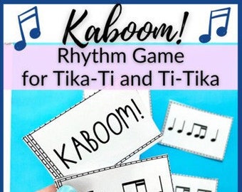 Ti Tika + Tika Ti  Kaboom! Rhythm Game for Piano Lessons, Homeschool Music Class, or Elementary Music