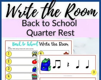 Quarter Rest Notes Back to School Rhythm Write the Room for Piano Lessons, Homeschool Music Class, or Elementary Music